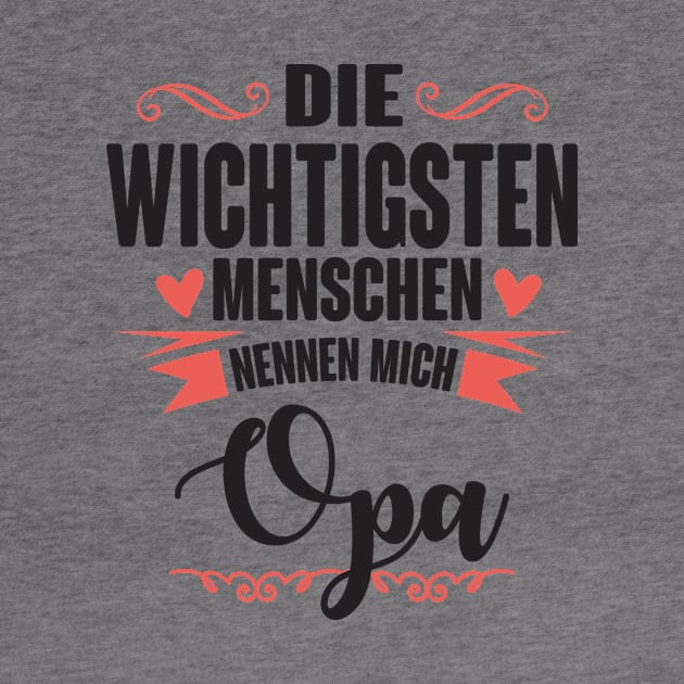 Die wichtigsten nennen mich opa (black) by nektarinchen